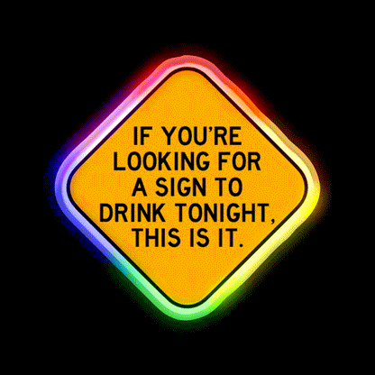 Heres A Sign To Drink Beer Bar Decor Led Neon Sign Rgb Color - LED neon sign close-up detail