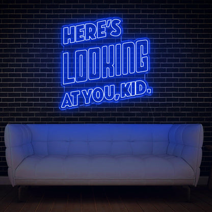 Heres Looking At You Kid Blue Retro Led Neon Sign For Modern Indoor Wall Decor | Shineneon
