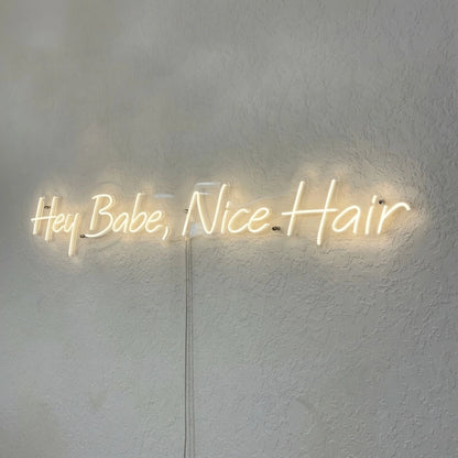 Hey Babe, Nice Hair LED Neon Sign - 01 Original Product Image