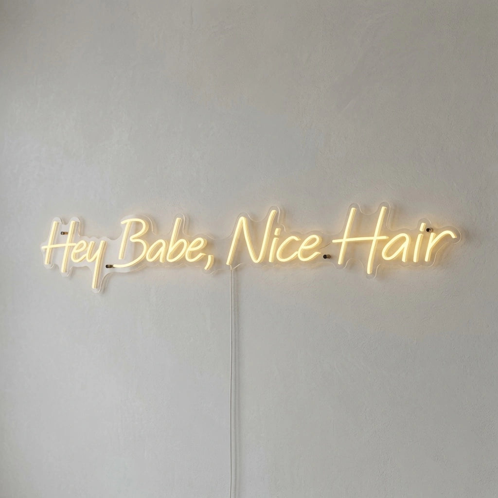 Hey Babe, Nice Hair LED Neon Sign - 04 Size Image