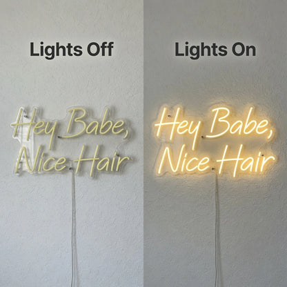 Hey Babe, Nice Hair LED Neon Sign - 06 Day Night Comparison