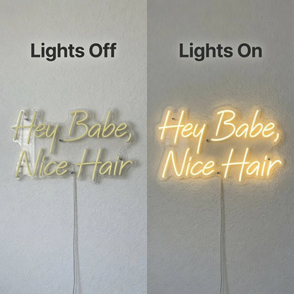 Hey Babe, Nice Hair LED Neon Sign - Shineneon