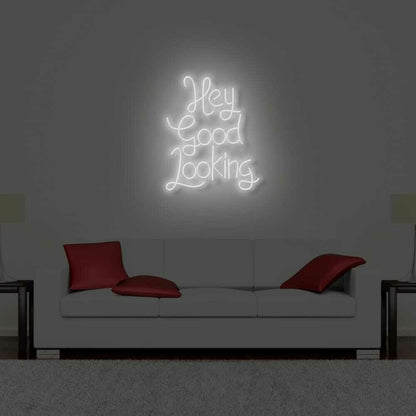 Hey Good Looking Led Neon Sign | Shineneon