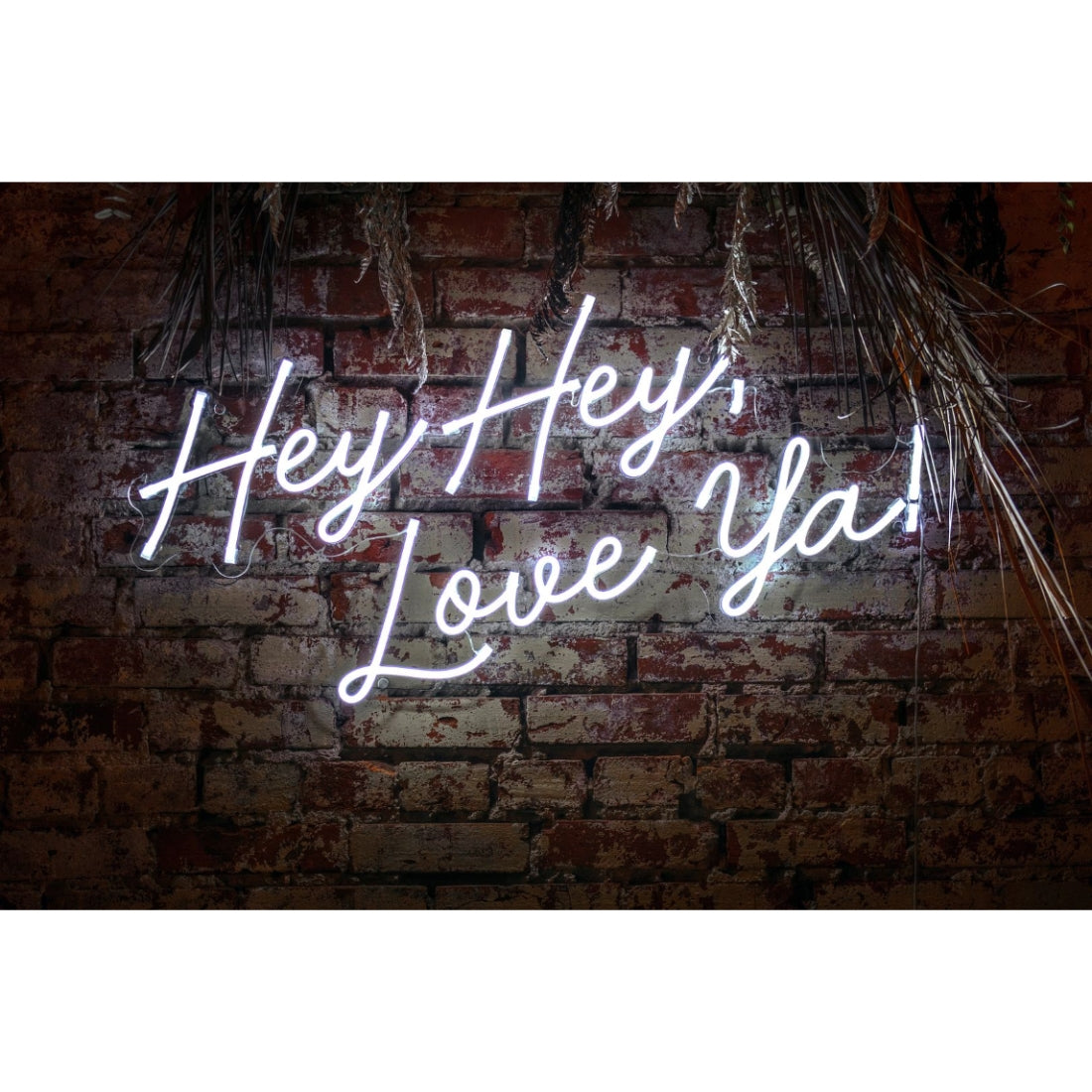 Hey Hey Love Ya Led Sign Business Neon Sign