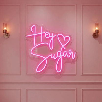 Hey Sugar LED Neon Sign - Shineneon