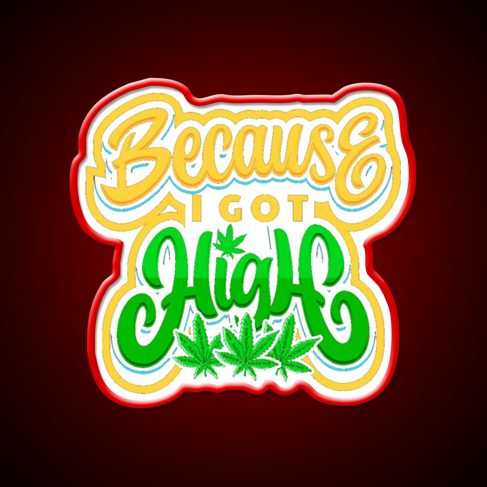 High Life Because I Got High Hemp Inspired Green Leaf Led Neon Sign Rgb Color - LED neon sign view 10