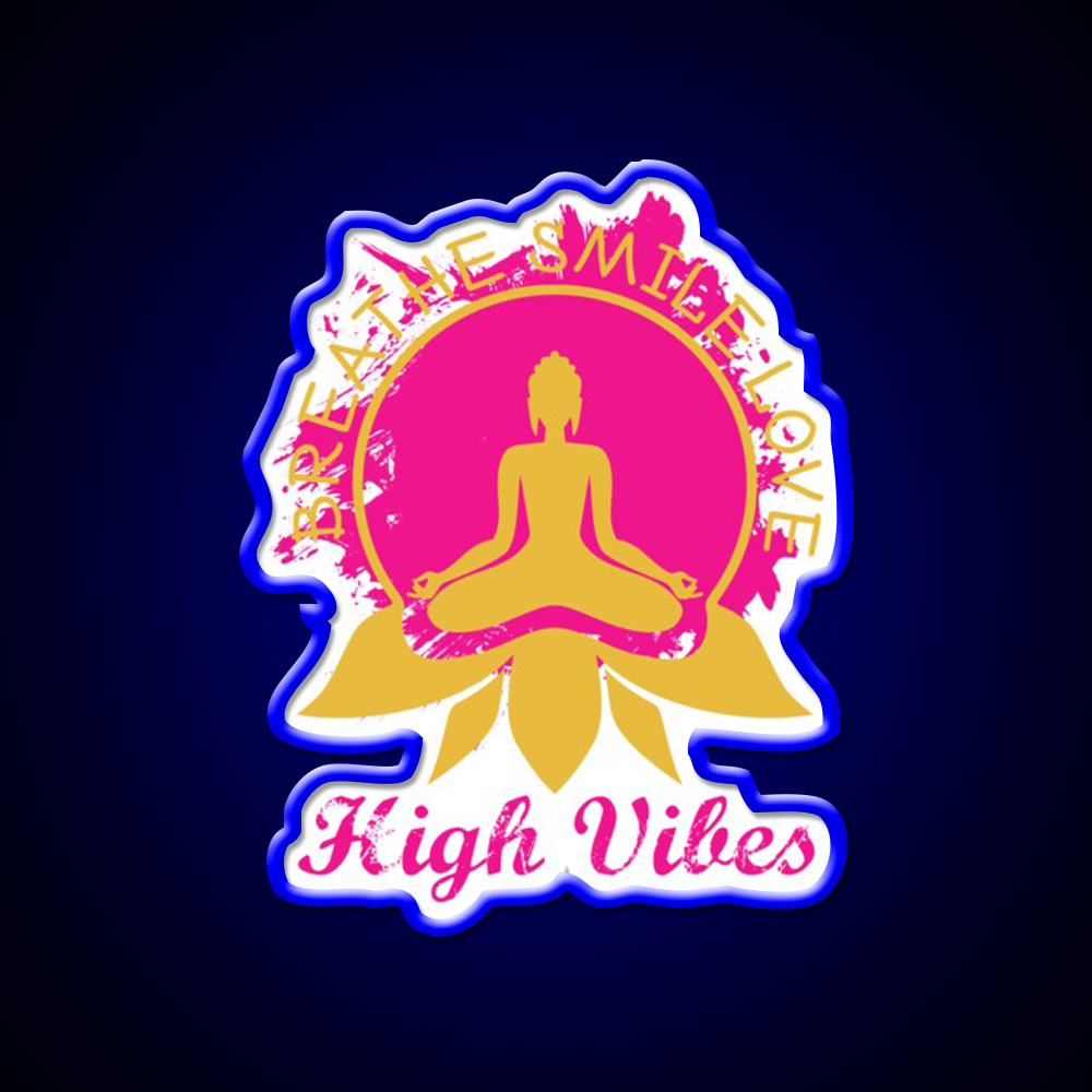 High Vibes Breathe Smile Love Yoga Led Neon Sign Rgb Color