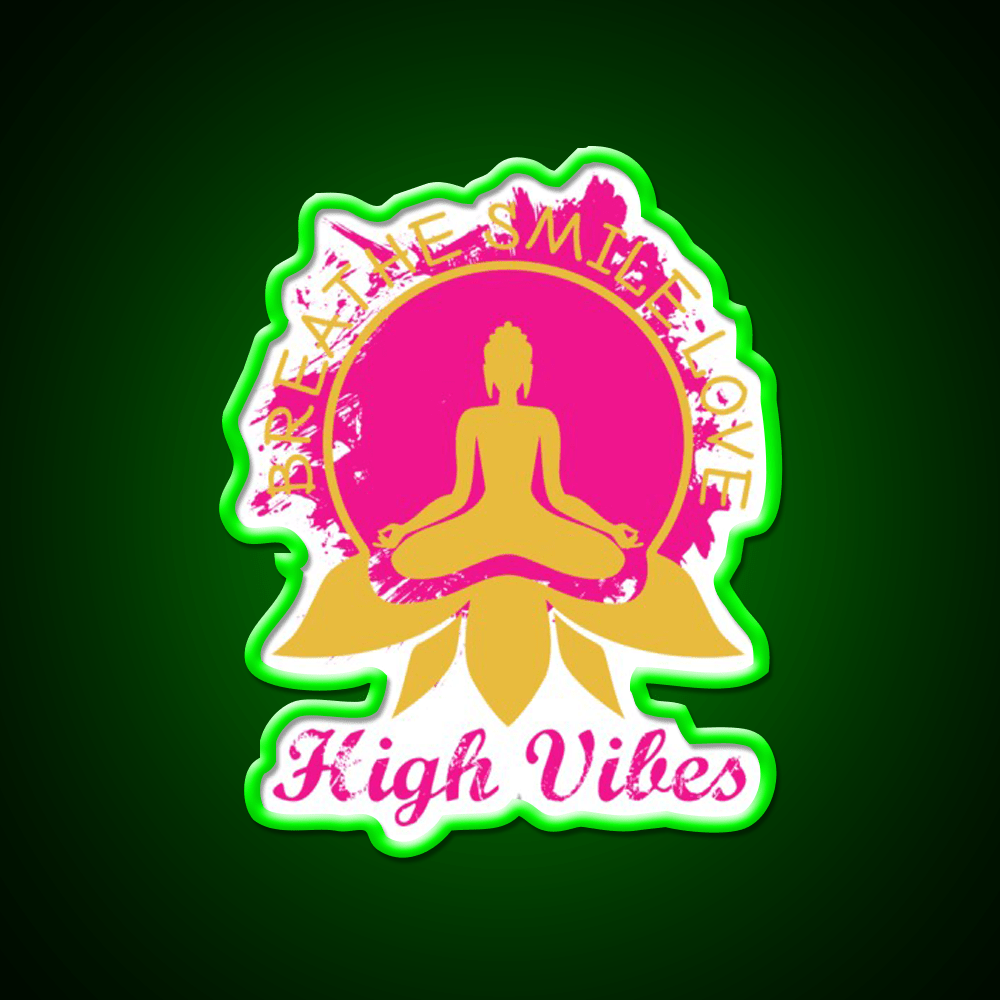 High Vibes Breathe Smile Love Yoga Led Neon Sign Rgb Color - Shineneon