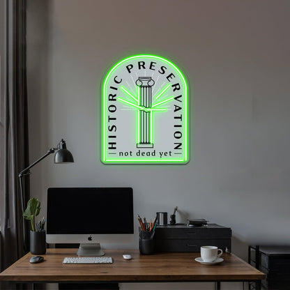 Historic Preservation Not Dead Yet Tombstone Artwork Large Neon Signs - Shineneon