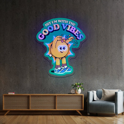 Hit Em With The Good Vibes Neon Signs Wall Decor - Shineneon