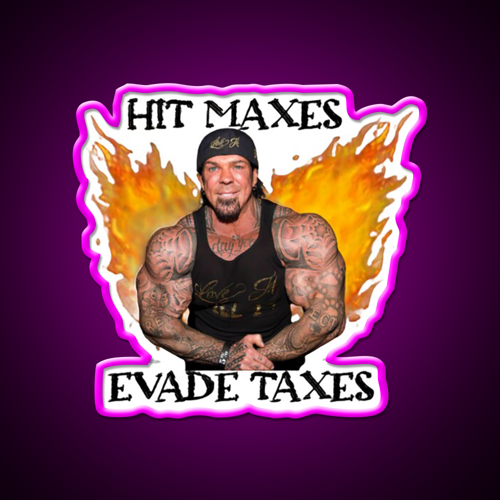 Hit Maxes Evade Taxes Gym Fitness Led Neon Sign Rgb Color - Neon sign mounted on wall in room