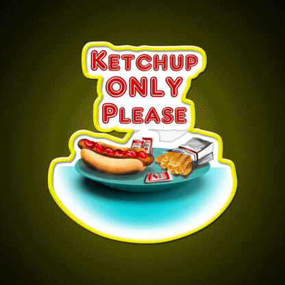 Holmes Ketchup Only Fast Food Led Neon Sign For Burger Place Rgb Color - Custom LED neon sign front view