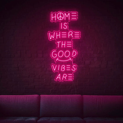 Home Is Where The Good Vibes Are Led Neon Sign - Shineneon
