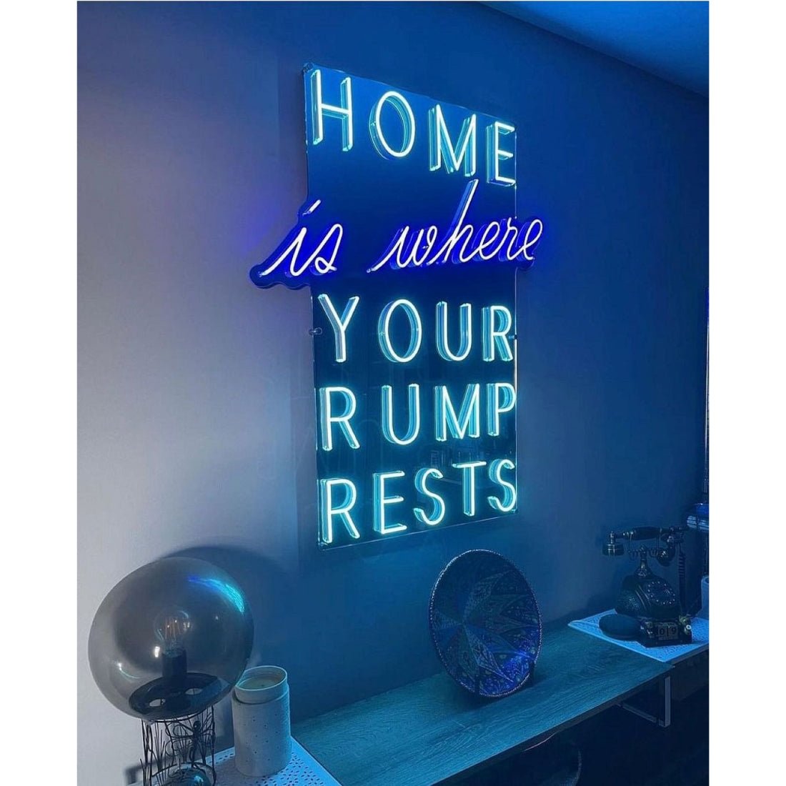 Home Is Where Your Rump Rests Led Sign Business Neon Sign - Shineneon