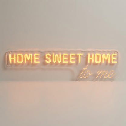 Home Sweet Home To Me LED Neon Sign - 02 High-Converting Product Image