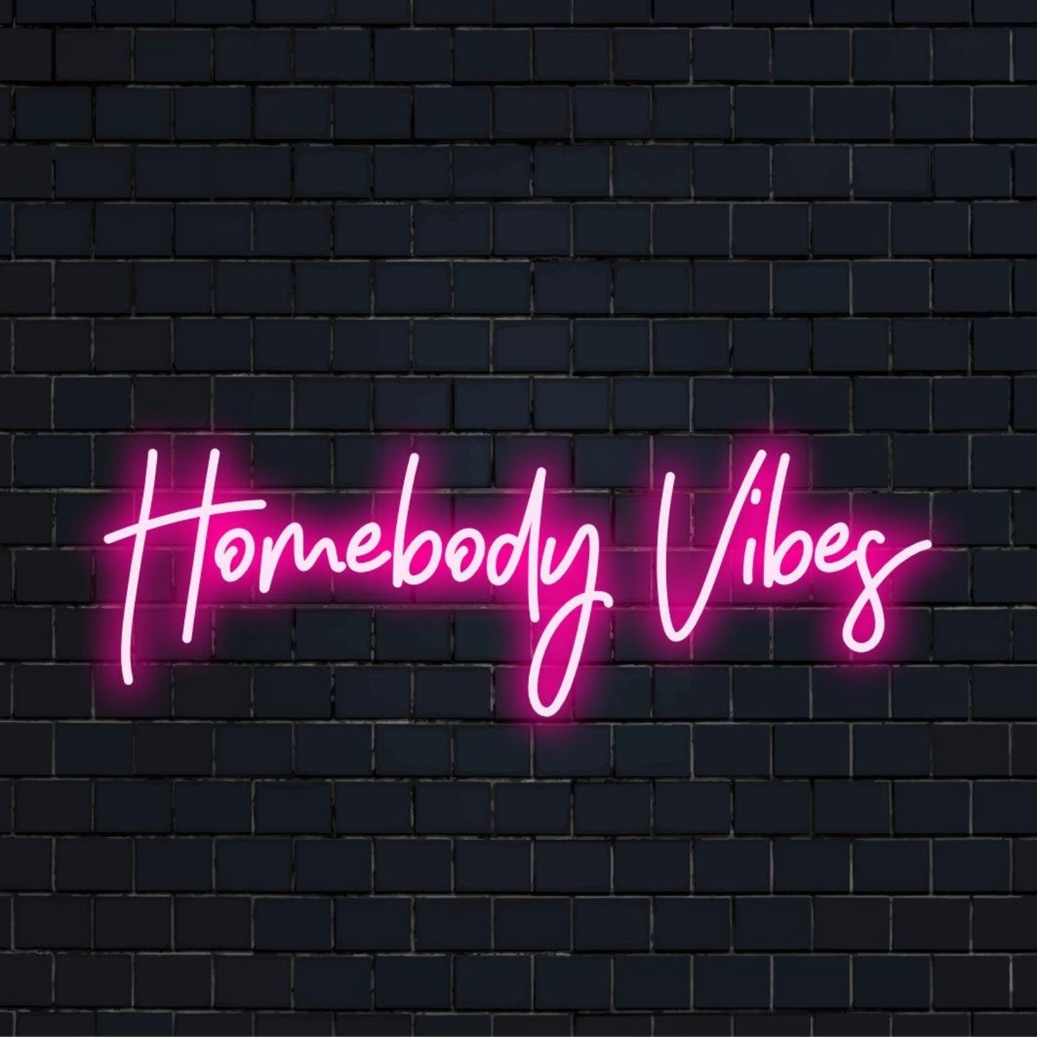 Homebody Vibes Pink Glow Script Led Neon Sign For Cozy Home Cafe Wall Decor | Shineneon