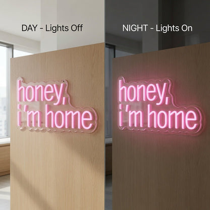 Honey I'm Home LED Neon Sign - Shineneon