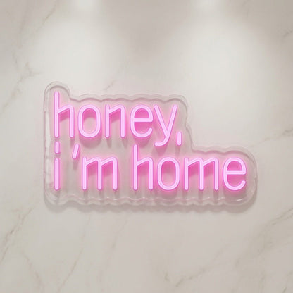 Honey I'm Home LED Neon Sign - Shineneon