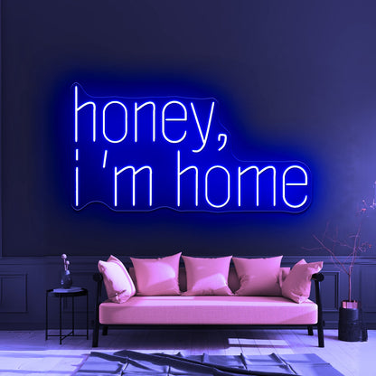 Honey Im Home Led Neon Sign For Home Decor - Shineneon