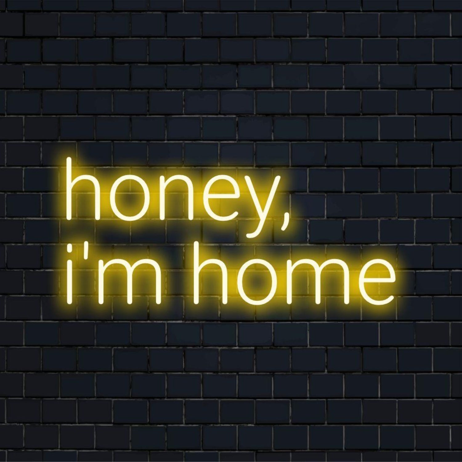 Honey Im Home Led Neon Sign Warm Yellow Indoor Wall Decor - Shineneon