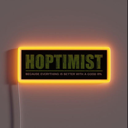 Hoptimist Everthing Is Better With A Good Ipa Rgb Led Neon Sign - Shineneon