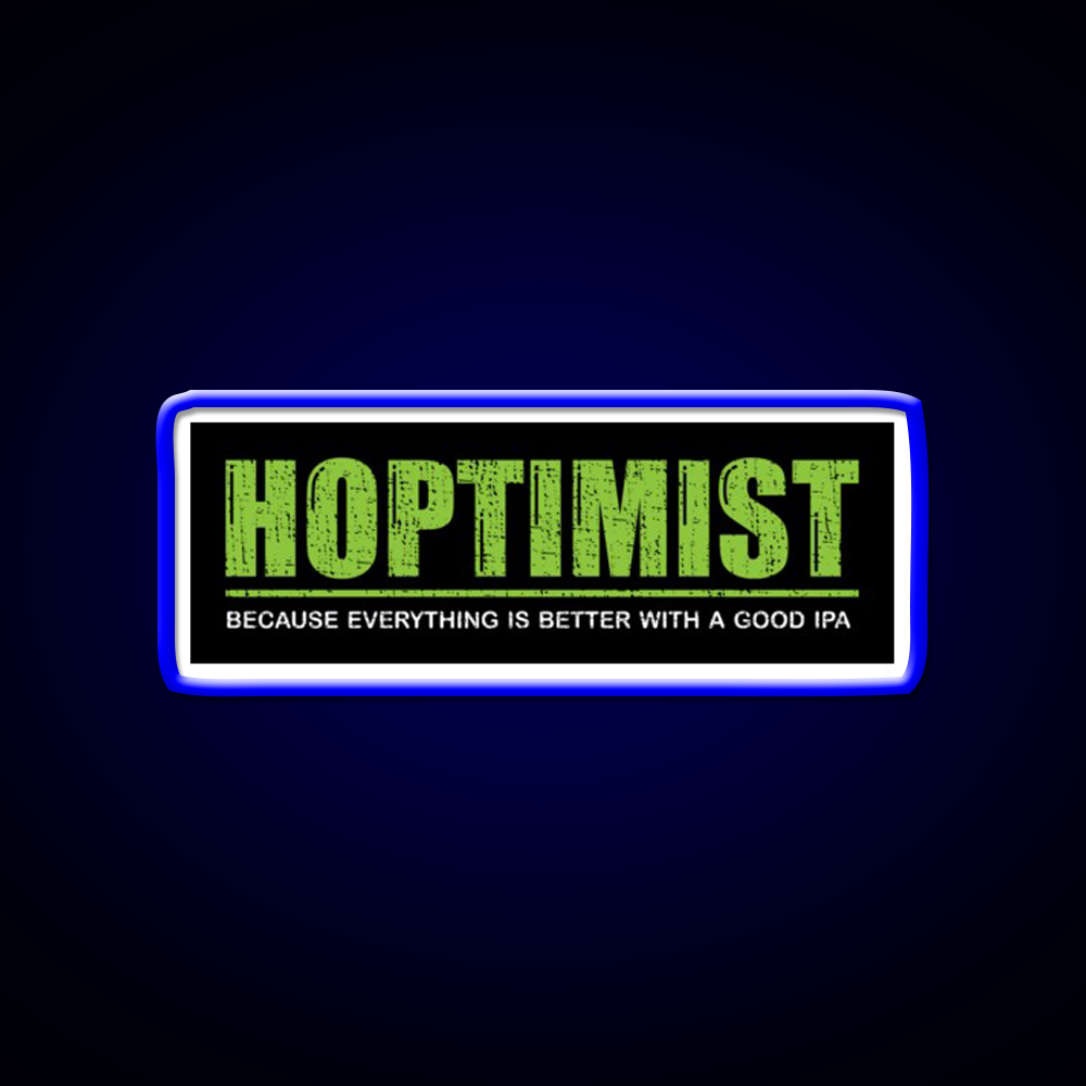 Hoptimist Everything Is Better With A Good Ipa Beer Bar Decor Led Neon Sign Rgb Color - LED neon sign view 5