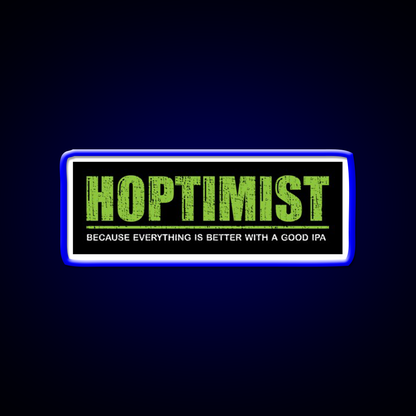 Hoptimist Everything Is Better With A Good Ipa Beer Bar Decor Led Neon Sign Rgb Color - LED neon sign view 5