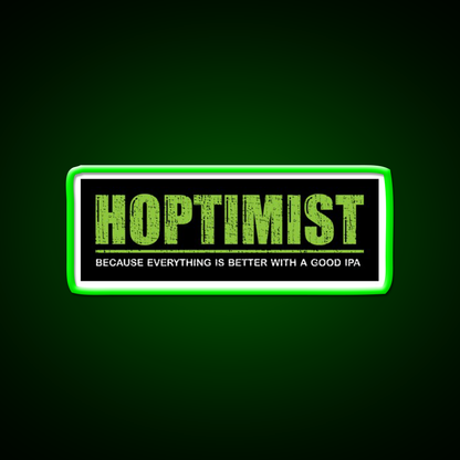 Hoptimist Everything Is Better With A Good Ipa Beer Bar Decor Led Neon Sign Rgb Color