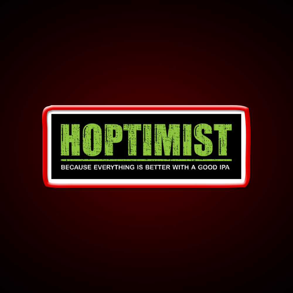 Hoptimist Everything Is Better With A Good Ipa Beer Bar Decor Led Neon Sign Rgb Color - LED neon sign view 10