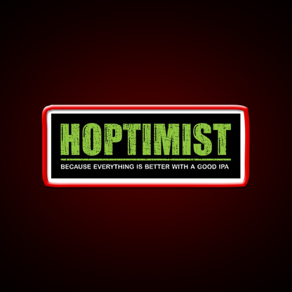 Hoptimist Everything Is Better With A Good Ipa Beer Bar Decor Led Neon Sign Rgb Color - LED neon sign view 10