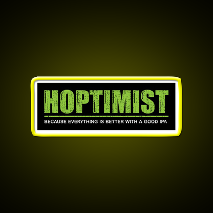 Hoptimist Everything Is Better With A Good Ipa Beer Bar Decor Led Neon Sign Rgb Color - LED neon sign view 7