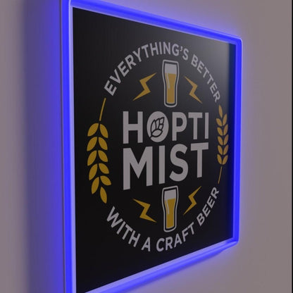 Hoptimist Everythings Better Withe Craft Beer Rgb Led Neon Sign - Shineneon