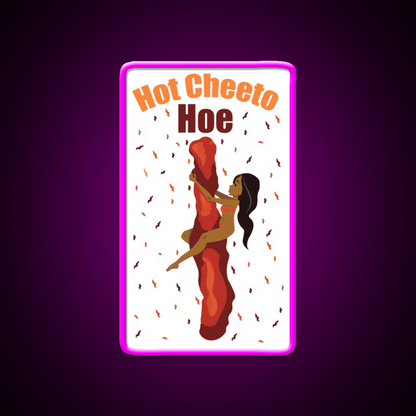 Hot Cheetos Are Bae Snack Food Led Neon Sign Rgb Color - Shineneon