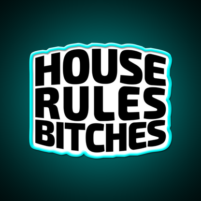 House Rules Bitches Beer Pong Beer Bar Decor Led Neon Sign Rgb Color - Size and dimension reference