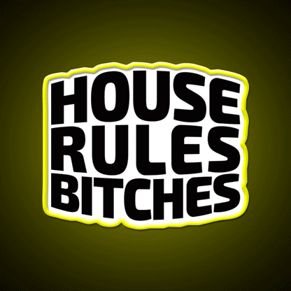House Rules Bitches Beer Pong Beer Bar Decor Led Neon Sign Rgb Color - Custom LED neon sign front view