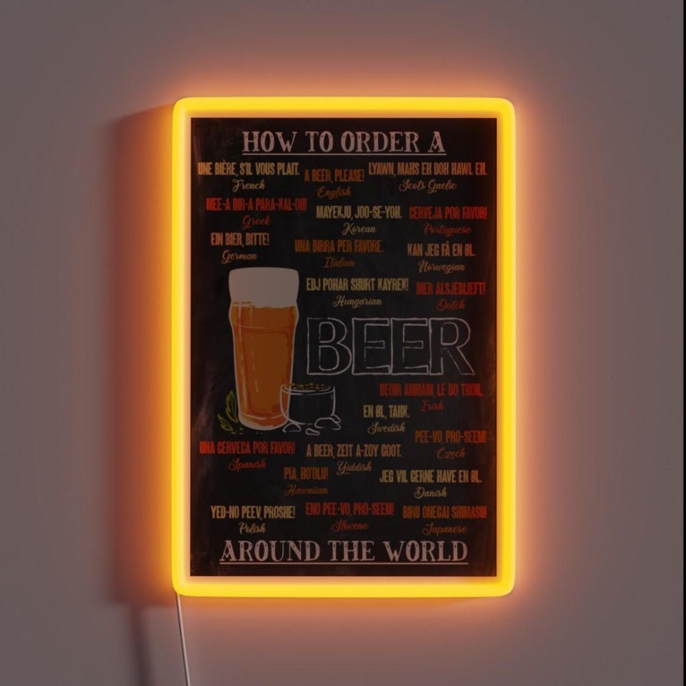 How To Order A Beer Around The World Beer Rgb Led Neon Sign - Shineneon