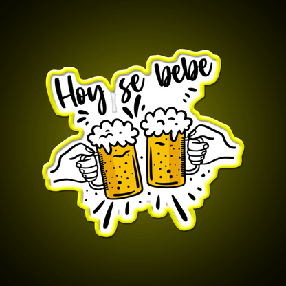 Hoy Se Bebe Party Drink Tequila Led Neon Sign Rgb Color - Shineneon