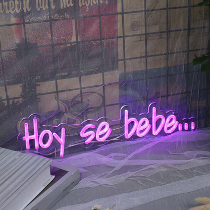 Hoy Se Bebe Purple Custom Led Neon Sign - Shineneon