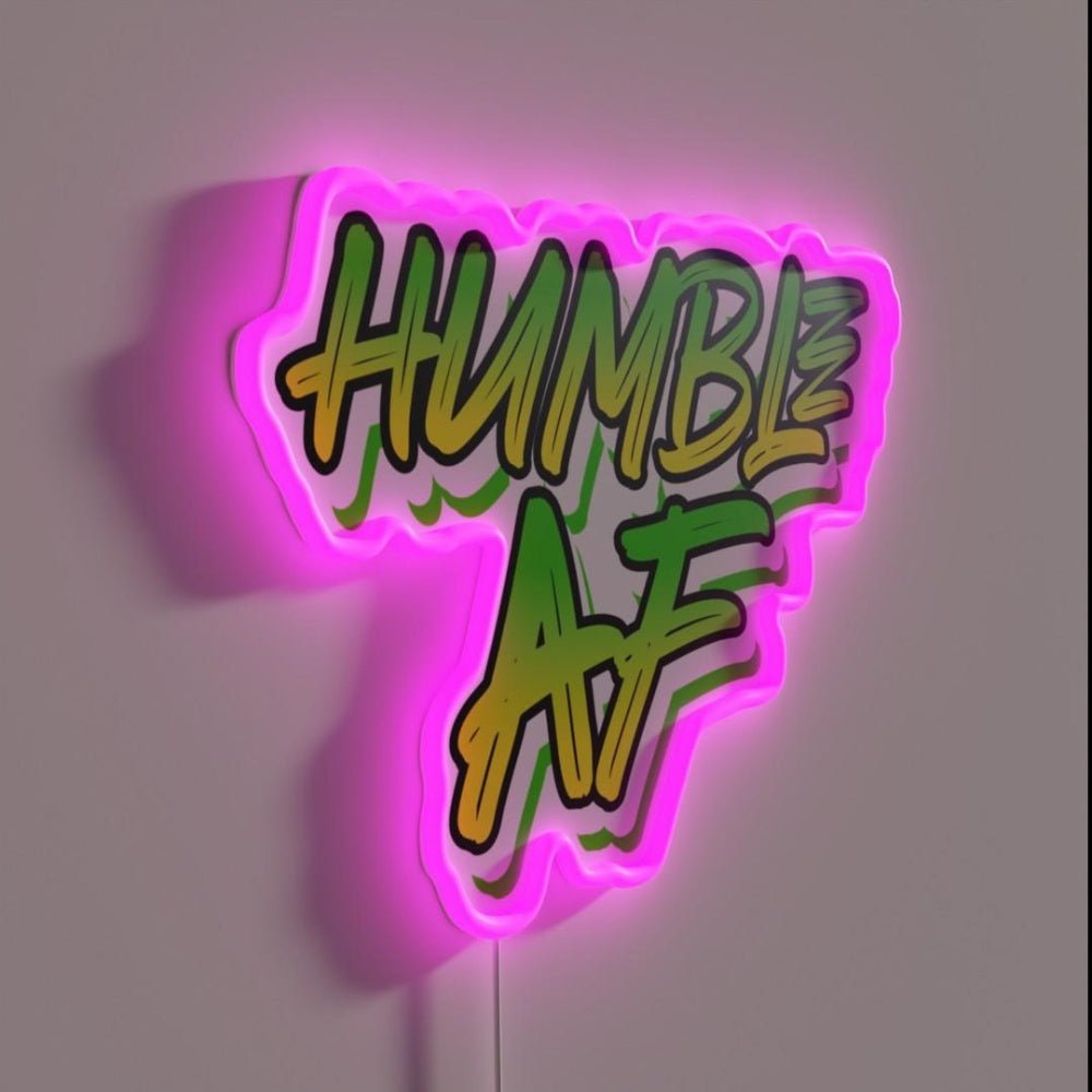 Humble Af Alcoholic Addict Recovery Rgb Led Neon Sign - Shineneon