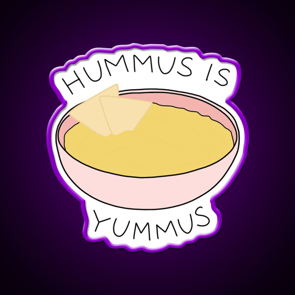Hummus Is Yummus Snack Food Led Neon Sign Rgb Color - Shineneon