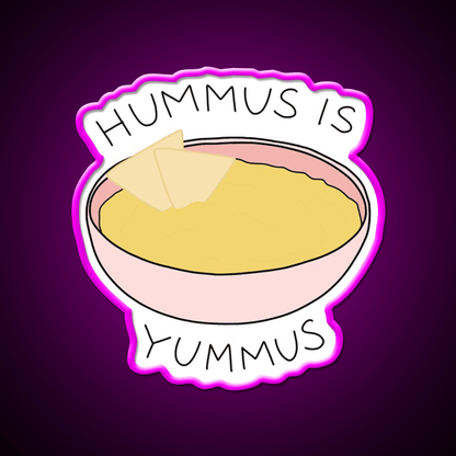 Hummus Is Yummus Snack Food Led Neon Sign Rgb Color - Shineneon