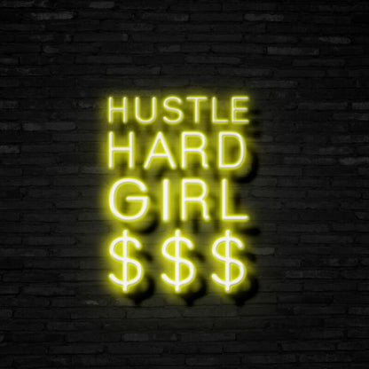 Hustle Hard Girl Led Neon Sign | Shineneon