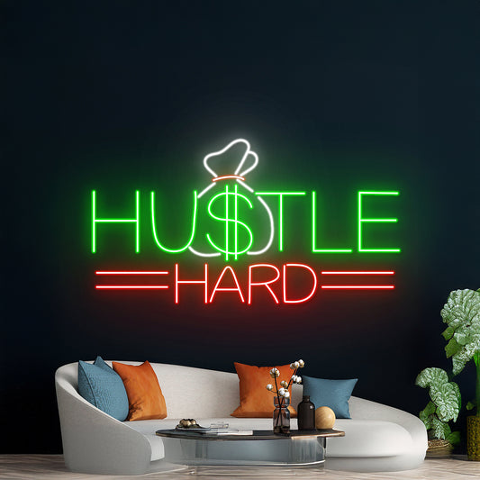 Hustle Hard Led Neon Signs