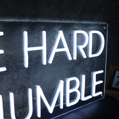 Hustle Hard Stay Humble White Led Neon Sign - Shineneon