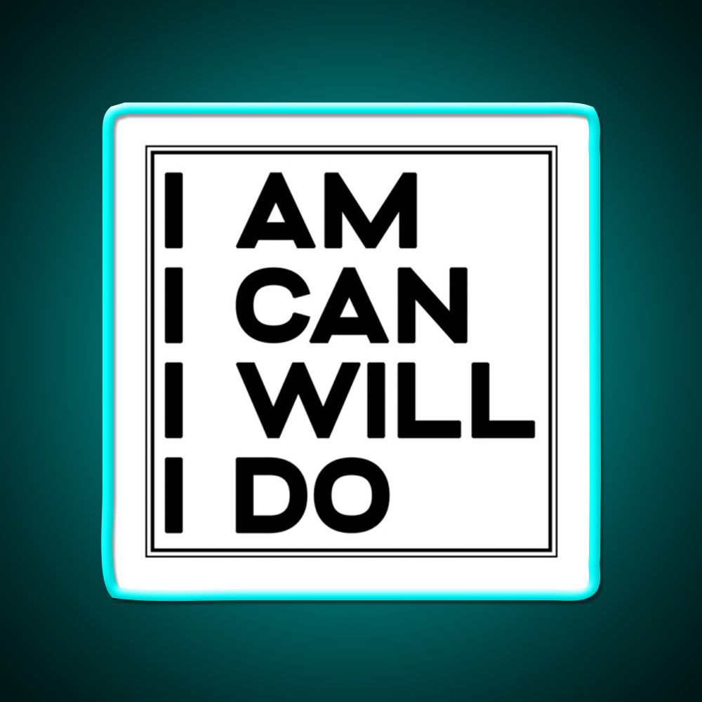 I Am I Can I Will I Do Gym Fitness Led Neon Sign Rgb Color - Size and dimension reference