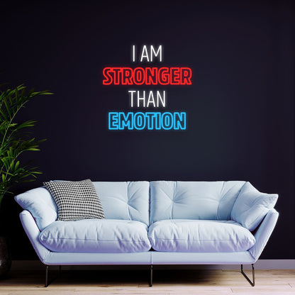 I Am Stronger Than Emotion Led Neon Signs Wall Art | Shineneon