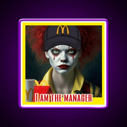 I Am The Manager Fast Food Led Neon Sign For Burger Place Rgb Color - Shineneon