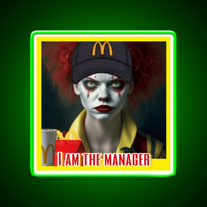 I Am The Manager Fast Food Led Neon Sign For Burger Place Rgb Color - Shineneon