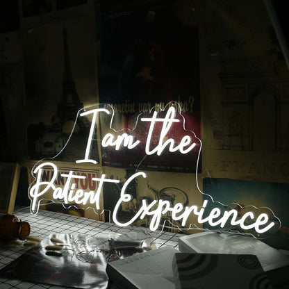 I Am The Patient Experience White Neon Sign | Shineneon