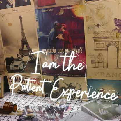 I Am The Patient Experience White Neon Sign | Shineneon